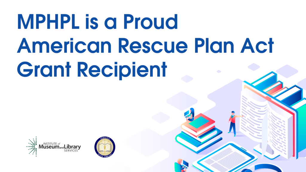 MPHPL is a Proud American Rescue Plan Act Grant Recipient