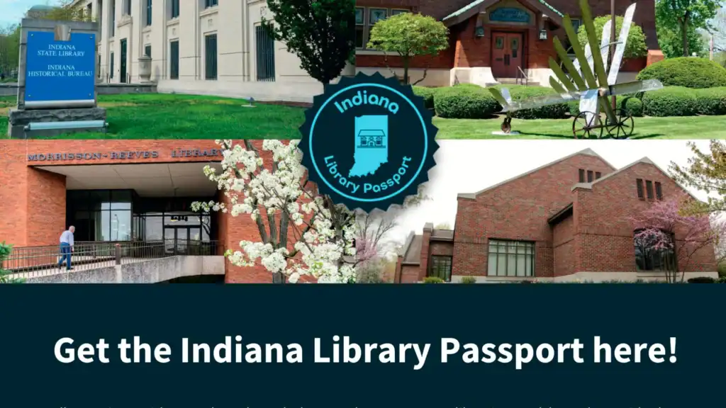 Collage of Indiana libraries. 'Get the Indiana Library Passport here!'