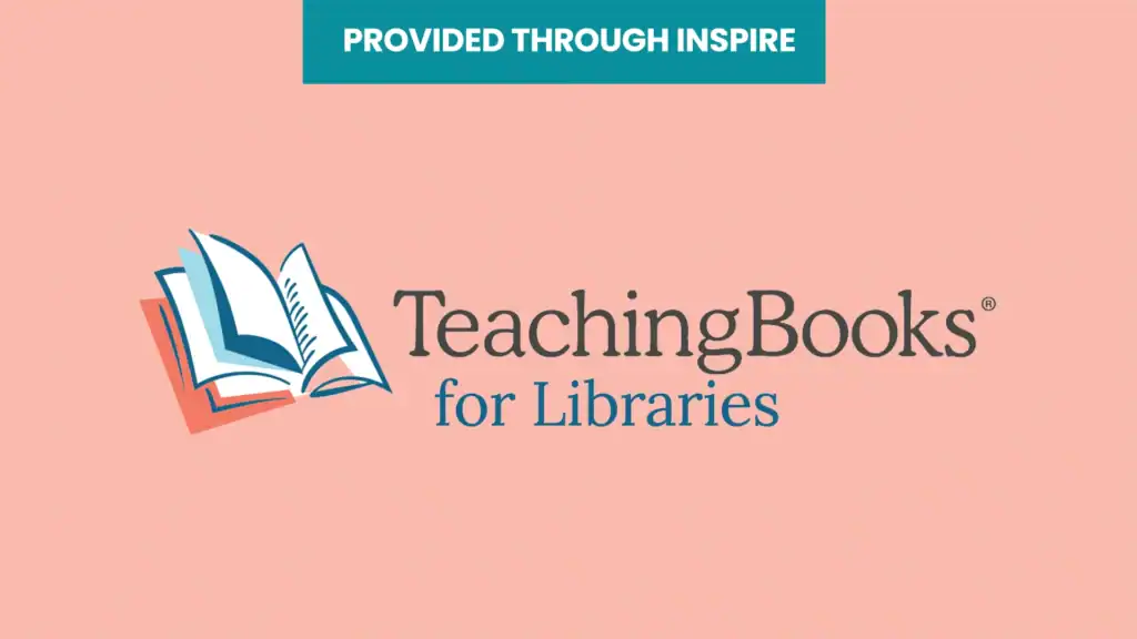 TeachingBooks for Libraries logo. ‘Provided through Inspire’.